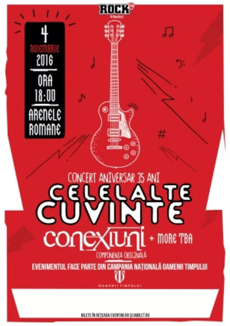 Concert CELELALTE CUVINTE si CONEXIUNI, in sprijinul Campaniei Oamenii Timpului, la Arenele Romane