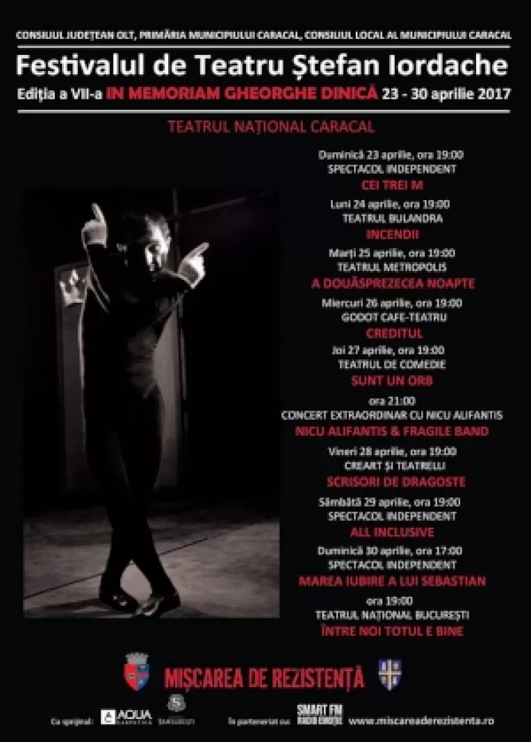Programul Festivalului de Teatru Stefan Iordache - Caracal 2017. Editia a VII-a - in memoriam Gheorghe Dinica - 23-30 aprilie 2017